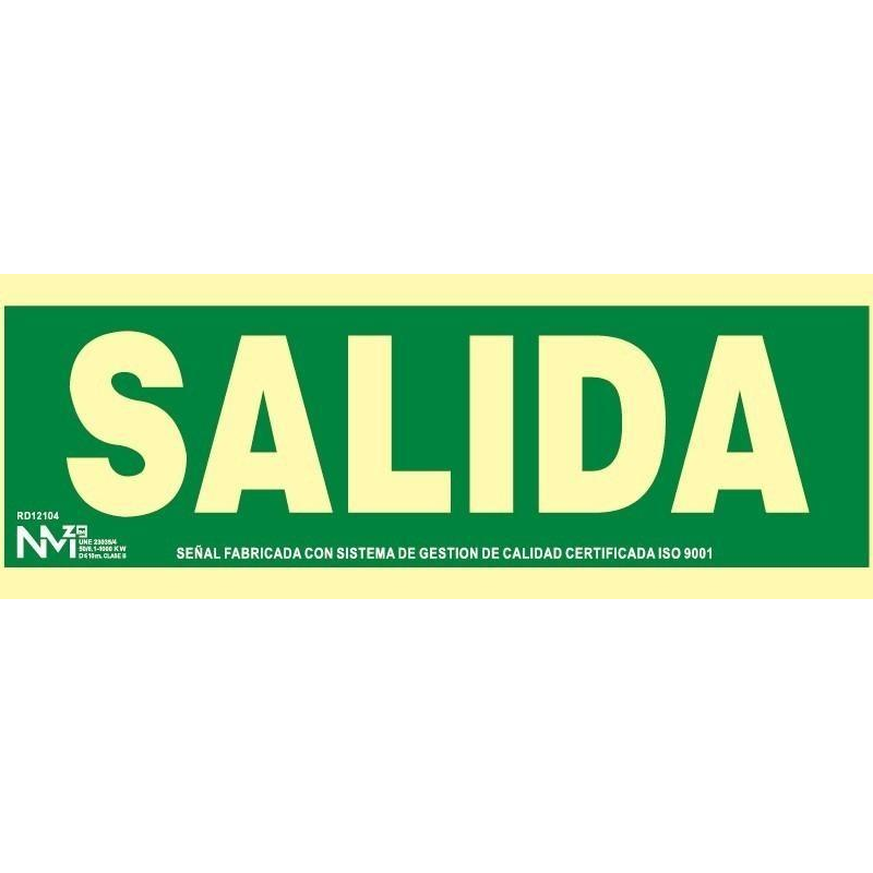 B12104 NORMALUZ - SEÑAL SALIDA PVC 0,7mm Clase B  DISTANCIA DE VISION 10M