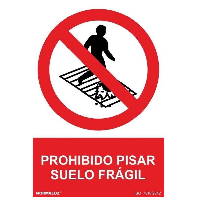 RD40027 NORMALUZ - SEÑAL PROHIBIDO PISAR SUELO FRAGIL PVC