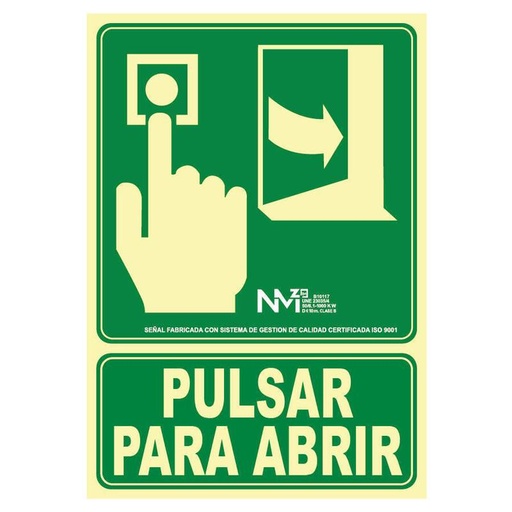 [00119189] B14117 NORMALUZ - SEÑAL PULSAR PARA ABRIR PVC 0,7mm Clase B  DISTANCIA DE VISION 10M