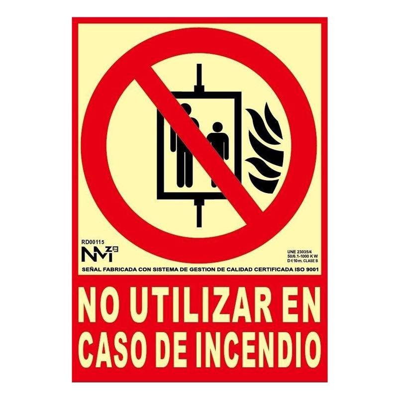 B00115 NORMALUZ - SEÑAL NO UT EN CASO DE INCENDIO PVC 0,7mm Clase B 210X300mm
