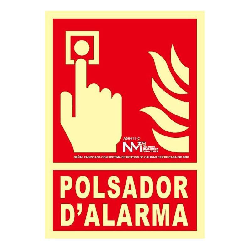 B00111-C NORMALUZ - SEÑAL POLSADOR D'ALARMA PVC 0,7mm CLASE B 210X300mm
