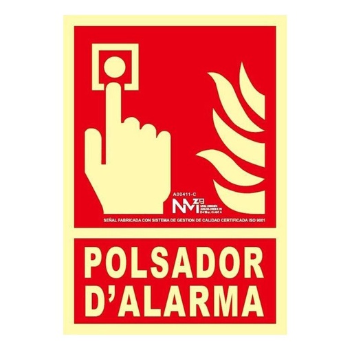 [00119451] B00111-C NORMALUZ - SEÑAL POLSADOR D'ALARMA PVC 0,7mm CLASE B 210X300mm