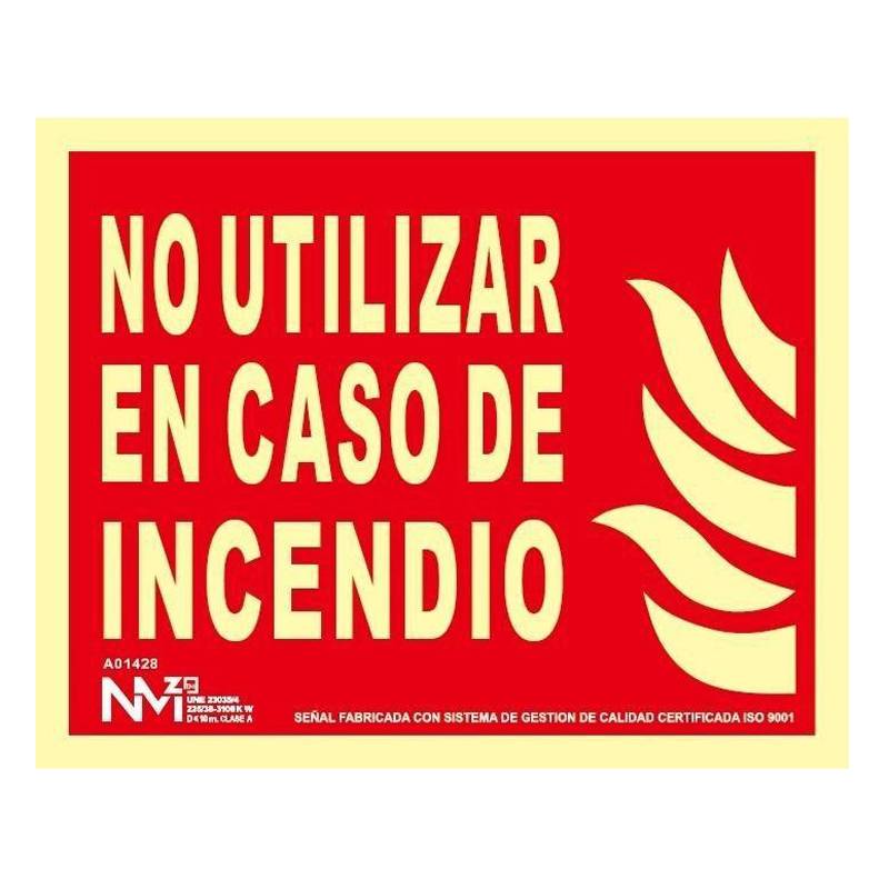 B01128 NORMALUZ - SEÑAL NO UT EN CASO DE INCENDIO PVC 0,7mm Clase B 320X160mm