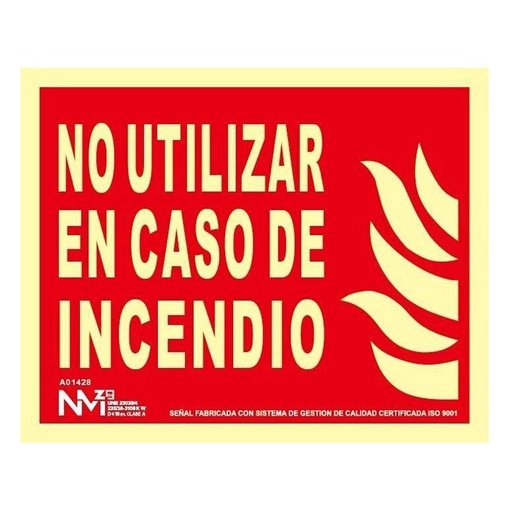 [00118889] B01128 NORMALUZ - SEÑAL NO UT EN CASO DE INCENDIO PVC 0,7mm Clase B 320X160mm