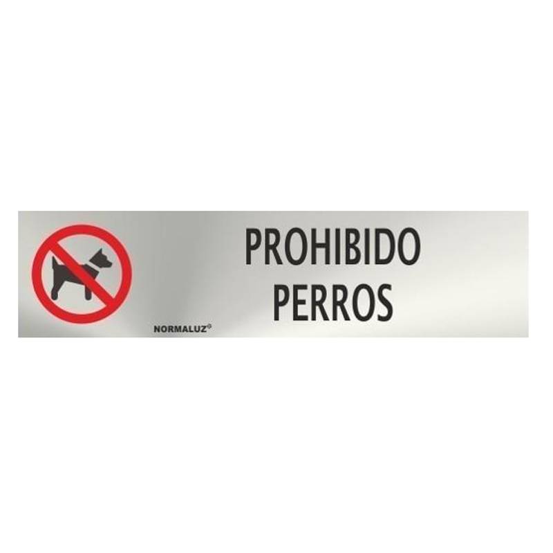 RD707024 NORMALUZ - SEÑAL INOX PROHIBIDO PERROS 200X50mm