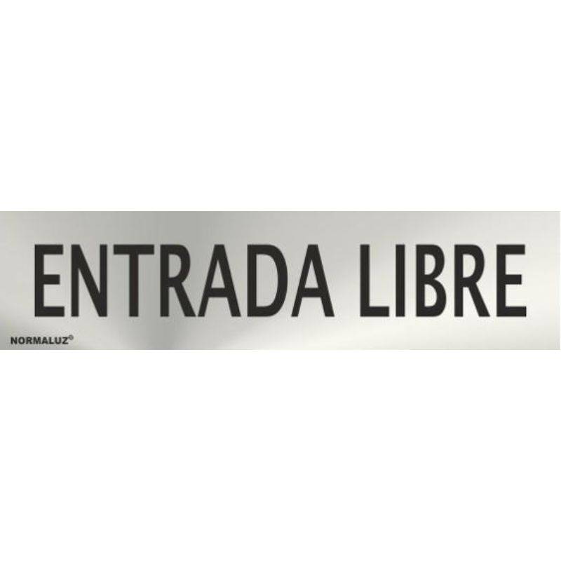 RD707094 NORMALUZ - SEÑAL INOX ENTRADA LIBRE 200X50mm